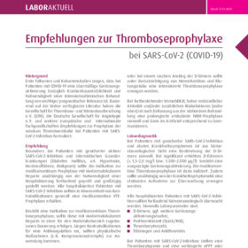 Empfehlungen zur Thromboseprophylaxe bei SARS-CoV-2 (COVID-19)